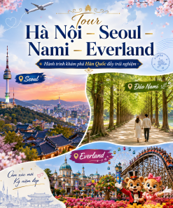 ha-noi-seoul-nami-everland-atoz-tour
